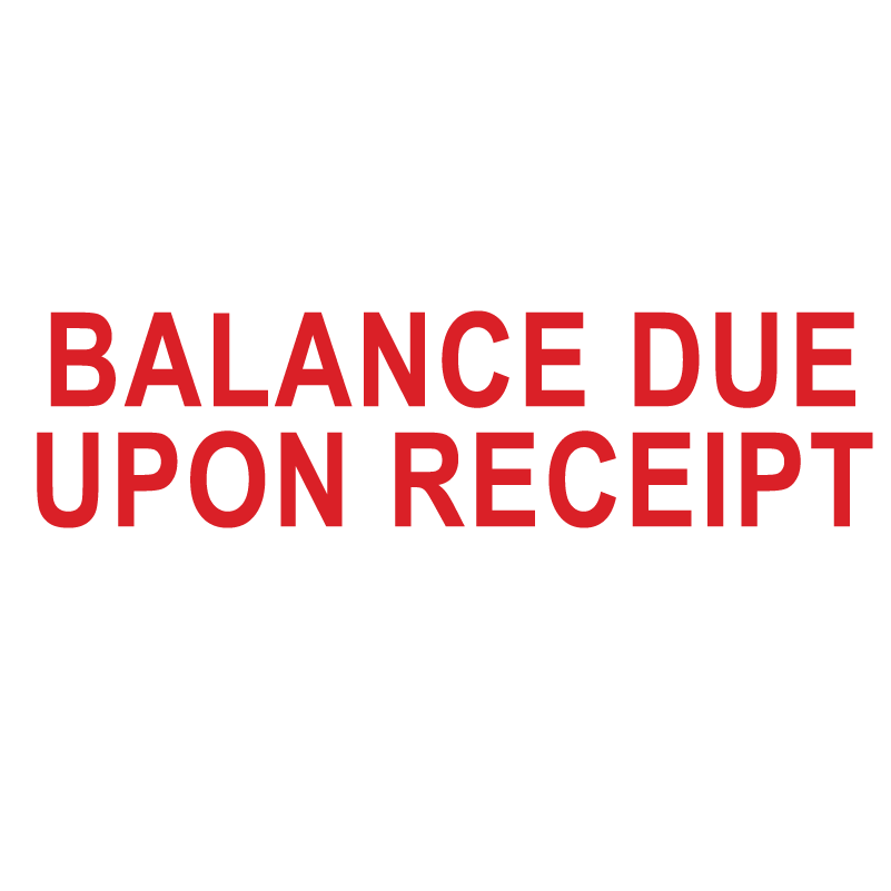 BALANCE DUE UPON RECEIPT Stamp DiscountRubberStamps